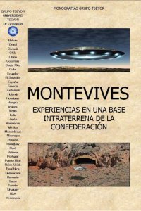 Montevives. Experiencias en una base intraterrena