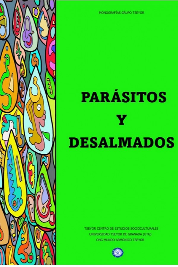 Parásitos y desalmados